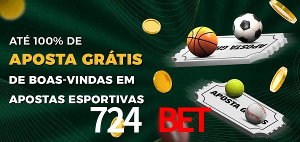 724 Bet Ate 100% de Aposta Gratis